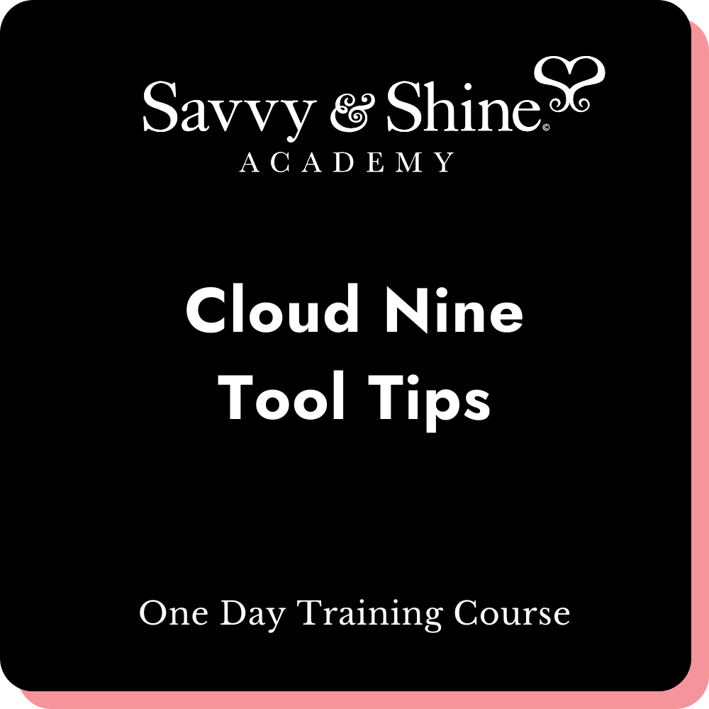 Cloud Nine Tool Tips | One Day Training Course