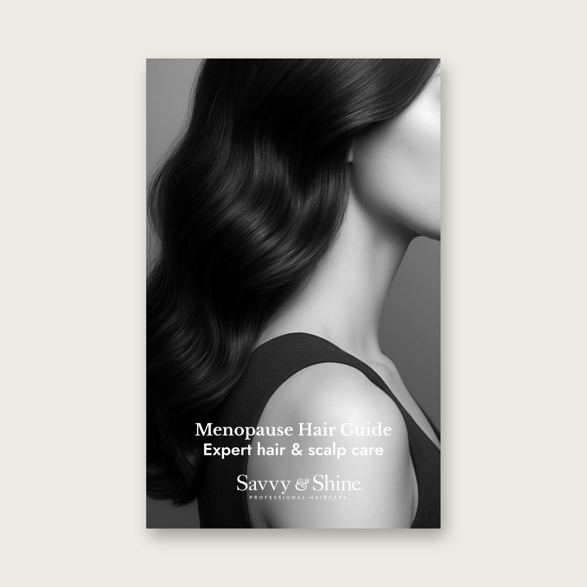 Menopause Hair Guide e-book cover by Joanna Maxwell, Savvy & Shine